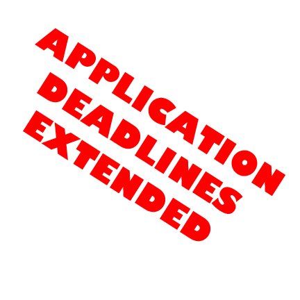 Application Deadlines Extended