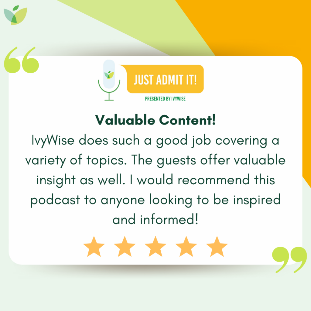 IvyWise Just Admit It Podcast Review
